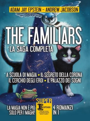 cover image of The Familiars. La saga completa